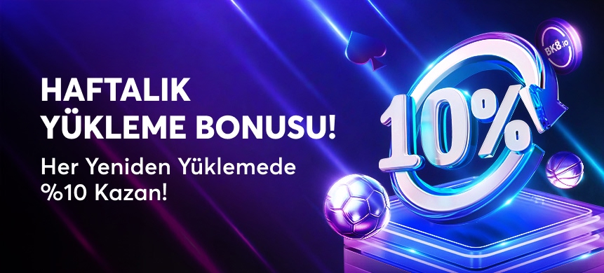 BK8.io haftalık %10 reload bonusu